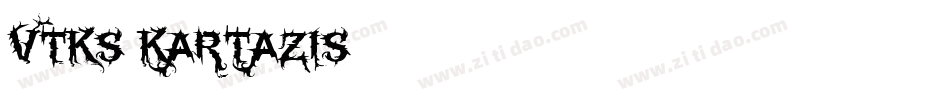 Vtks Kartazis字体转换